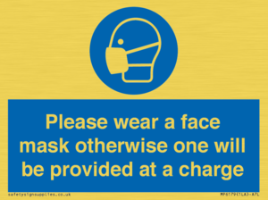 Please wear a face mask otherwise one will be provided at a charge
